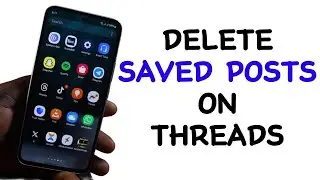 How to Delete Saved Posts on Threads