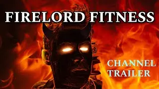 FireLord_Fitness Channel Trailer