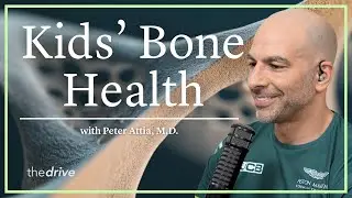 Kids' Bone Health: What Parents Should Know | Peter Attia AMA 37