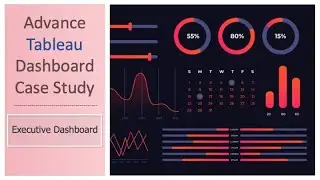 Tableau Advance Dashboard Case Study | CEO Dashboard | Executive Dashboard Design