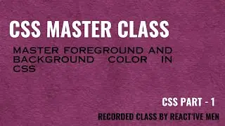 Mastering CSS Foreground and Background Colors: A Comprehensive Guide for Web Developers