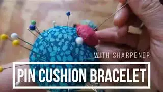 Pin Cushion Bracelet + Sharpener