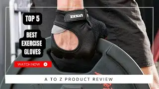 Best Exercise Gloves On Amazon / Top 5 Product ( Reviewed & Tested )