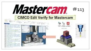 【Mastercam】CIMCO Edit Verify for Mastercam　# 113