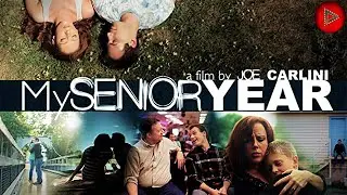 MY SENIOR YEAR 🎬 Full Drama Comedy Movie 🎬 English HD