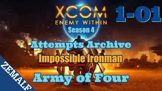 Army of Four Attempt 01-1 | XCOM: Enemy Within (unmodded) | Impossible Ironman