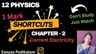 12 Physics - Chapter 2 - Current Electricity - One Mark Shortcuts 
