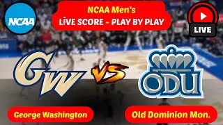 🔴 George Washington. vs Old Dominion Monarc NCAA Men&rsquo;s College Basketball | Live Score Update Nov 16
