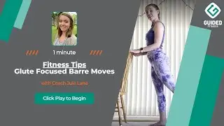 At Home & Work Glute Focused Barre with Fitness Coach Jule Lane