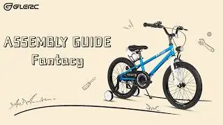 Glerc Bikes Assembly Guide For Fantacy