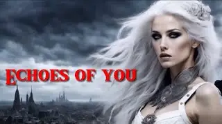 TECHNOWAVE  / SYNTHWAVE  / ECHOES OF YOU