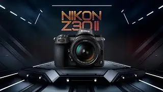 Nikon Z30 Mark II: Rumored Specs, Features, and Release Date Revealed!
