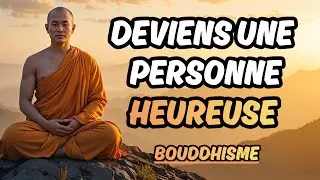 7 ENSEIGNEMENTS BOUDDHISTES POUR CULTIVER LE BONHEUR INTÉRIEUR | BOUDDHISME