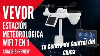 [Análisis/Review] VEVOR Estación Metereológica 7 en 1, CONTROL del CLIMA...o cuándo tender la ropa.