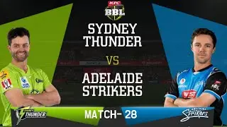 Sydney Thunder vs Adelaide Strikers 28th Match Highlights | 31st December 2021 | BBL 11