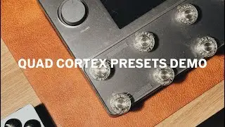 KS QUAD CORTEX PRESETS | Sound Demo
