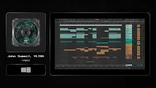 John Summit, VLTRA - Legacy [Ableton Remake]