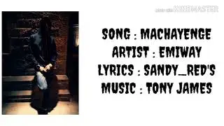 EMIWAY - MACHAYENGE / FULL LYRICS VIDEO #MACHAYENGE #Emiway