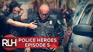 Police Heroes #5 Cops Meet Humanity, Heroism and Respect