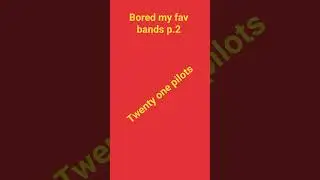 bored my favorite bands p.2 #twenty one pilots #music @twentyonepilots