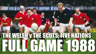 Wales vs Scotland | 1988 Five Nations | Full Game
