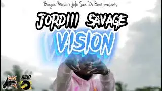 Jordii savage - Vision