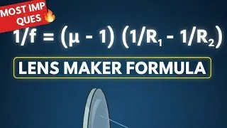 Class 12th Physics | Lens Maker Formula | Formula For Thin lens | #rayopticsclass12 #class12physics