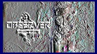 Observer System Redux Day 3