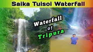 Tuisoi Waterfall 🤩 Explore | Saika Waterfall | Kamalpur | Tripura | Vlog @StoryofSagar