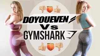 DoYouEven Vs Gymshark Flex // Knockoff or Upgrade??
