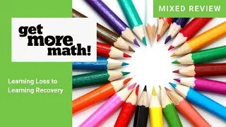 Learning Loss to Learning Recovery with Get More Math!