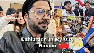 Vlog #173 Hauian City Exhibition In My City | China Cheap Market 🇨🇳 