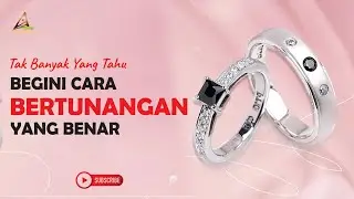 Tak Banyak Yang Tahu, Begini Cara Bertunangan Yang Benar - Hukum Bertunangan Dalam Islam