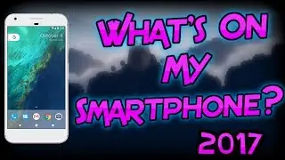 What's On My Android Smartphone - June 2017