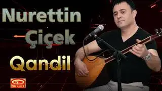 Nurettin &Ccedil;i&ccedil;ek - Qandil