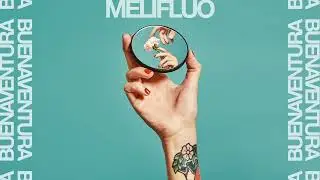 MELIFLUO - Buenaventura (Full E.P - Audio)