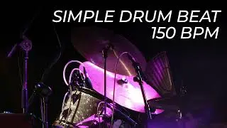 Simple 150 BPM Drum Beat – Play Along!