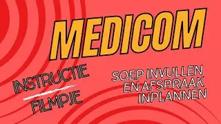 Medicom SOEP invullen en afspraak inplannen