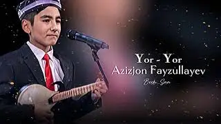 Azizjon Fayzullayev - Yor yor (Hay hay o’lan jonim o’lan)