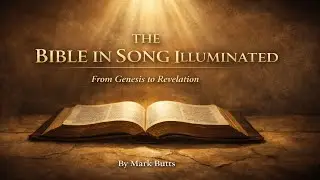 The Bible In Song Illuminated
