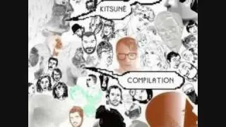 Kitsune Maison Compilation 7 / Something good can work