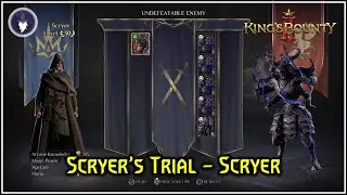 KING'S BOUNTY 2 - SCRYER'S TRIALS #12 - SCRYER