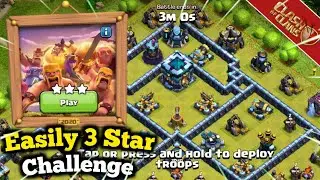 How To Beat 10th Anniversary Challenger 2022 (Clash of Clans) Easily 3 Star 2022 Challenger ||