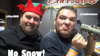No Snow!   @JackHammaa & @KeysDAN #NoSnow {#Christmas}