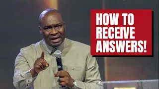 Discover How to Receive Answers: Engaging the Anointing Apostle Joshua Selman