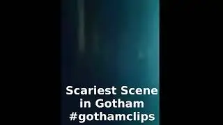 Scariest Scene in Gotham #gothamclips
