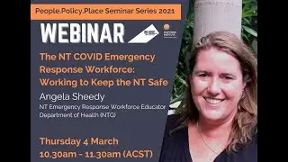 The NT COVID Emergency Response Workforce: Working to Keep the NT Safe