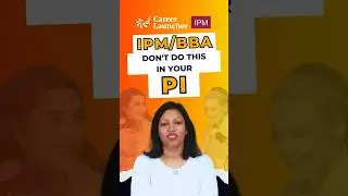 Interview Mistakes to Avoid for IPM/BBA | Personal Interview Pro Tips | Career Launcher IPM BBA #ipm