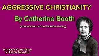 Catherine Booth (Narrated by Larry Wilson
