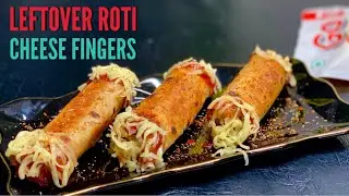 Leftover Roti Cheese Fingers | Best Leftover Roti Recipe, Snack, Starter, Breakfast recipes